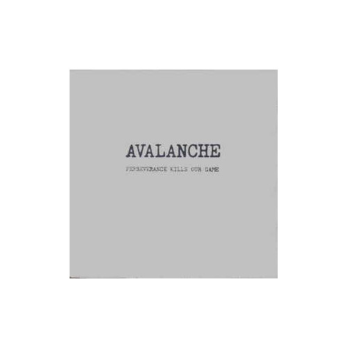 AVALANCHE -Perseverance Kills Our Game (LP, RE Guerssen 1979,2015)