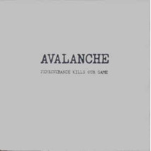 AVALANCHE -Perseverance Kills Our Game (LP, RE Guerssen 1979...