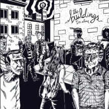 BUILDINGS, THE - I'm Alone / Easy Girl / Crocodiles / No Mon...