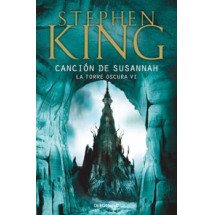 CANCION DE SUSANNAH (SAGA LA TORRE OSCURA 6)