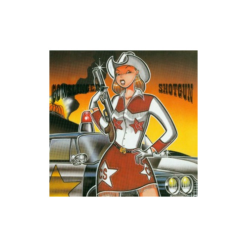 COWSLINGERS, THE - Shotgun / I Can Tell (SG Get Hip 1995)