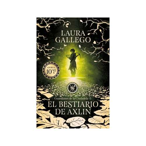 El bestiario de Axlin (Guardianes de la Ciudadela 1)