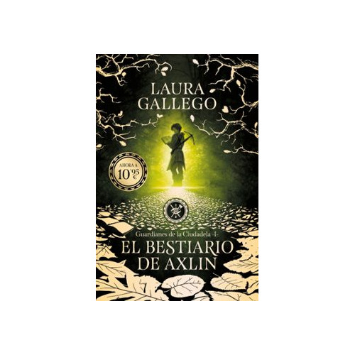 El bestiario de Axlin (Guardianes de la Ciudadela 1)
