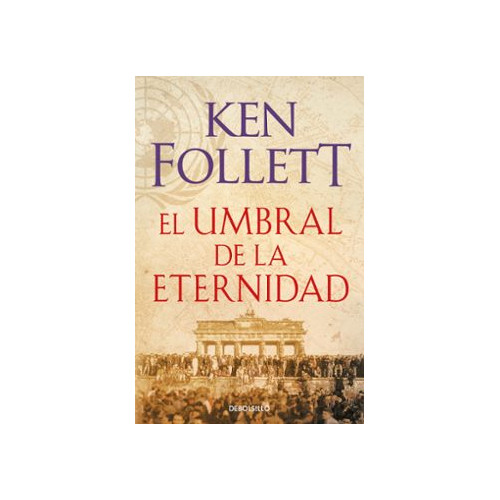 El umbral de la eternidad (The Century 3)
