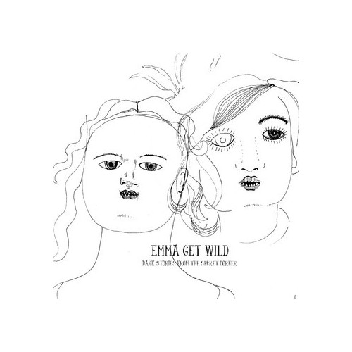 EMMA GET WILD - Dark Stories From The Secret Corner (LP Discos Monterey 2013)