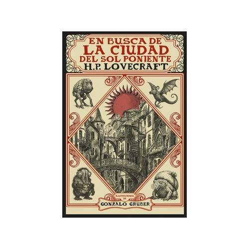 En busca de la ciudad del sol poniente [Edici&oacute;n ilustrada]
