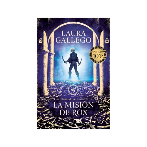 La misi&oacute;n de Rox (Guardianes de la Ciudadela 3)