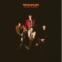MADCAPS, THE - Slow Down (LP Bickerton 2017)