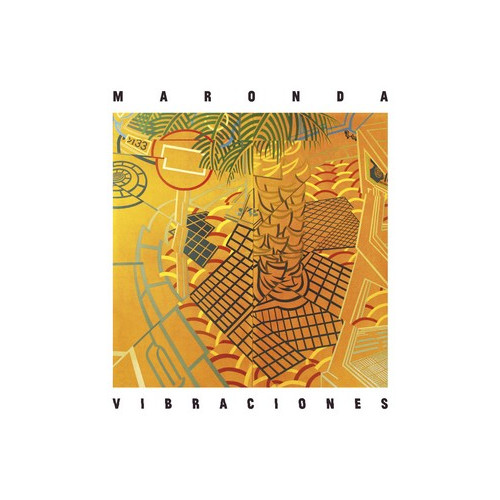 MARONDA - Vibraciones (LP No Label 2015)