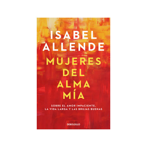 Mujeres del alma m&iacute;a
