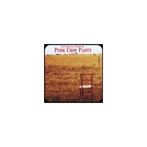 PORK CHOP PARTY - The Suicidal Songs of... (SG Off Label 2014)