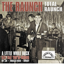 RAUNCH, THE - Total Raunch (LP,Mini Break-A-Way 2015)