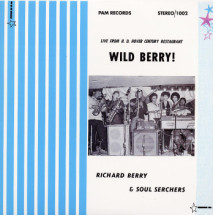 RICHARD BERRY &amp; SOUL SERCHERS - Wild Berry! - Live F...