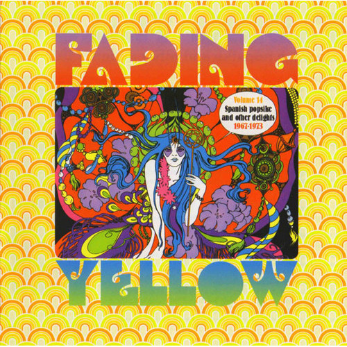 VVAA - Fading Yellow. Spanish Popsike and Other Delights 1967-1973 (LP Flower Machine Records 2012)