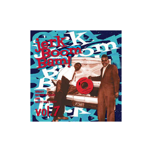 VVAA - Jerk Boom! Bam! Vol 7. (LP,CO Jerk Boom! Bam! Records 2013)