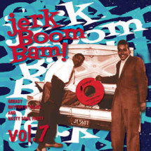 VVAA - Jerk Boom! Bam! Vol 7. (LP,CO Jerk Boom! Bam! Records...