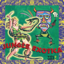VVAA - Jungle Exotica. Vol 2 (LP,CO,GF Strip 2015)